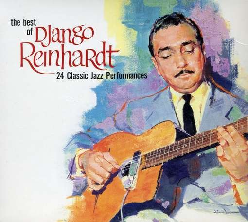 Cover for Django Reinhardt · The Best Of: 24 Classic Performances (CD) (2010)
