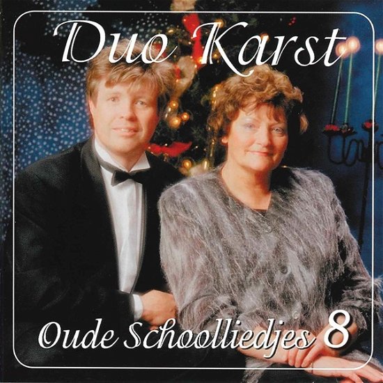 Cover for Duo Karst · Oude Schoolliedjes 8 (CD) (2018)
