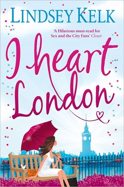 Cover for Lindsey Kelk · I Heart London - I Heart Series (Taschenbuch) (2012)