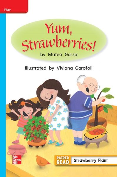 Cover for McGraw Hill · Reading Wonders, Grade 1, Leveled Reader Yum, Strawberries!, Ell, Unit 3, 6-Pack (Pocketbok) (2012)