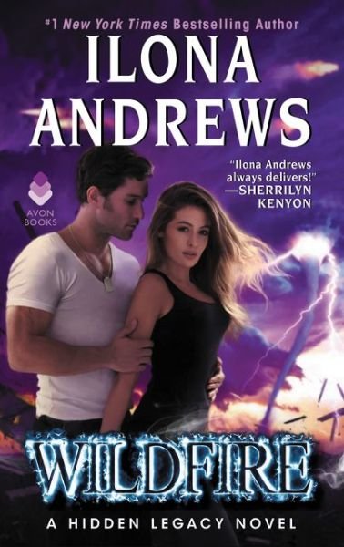 Cover for Ilona Andrews · Wildfire: A Hidden Legacy Novel - Hidden Legacy (Paperback Book) (2017)