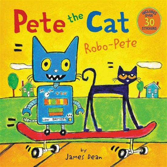 Cover for James Dean · Pete the Cat: Robo-pete (Taschenbuch) (2015)