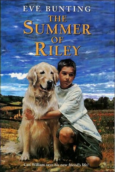 Cover for Eve Bunting · The Summer of Riley (Taschenbuch) [Reprint edition] (2002)