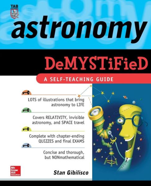 Cover for Stan Gibilisco · Astronomy Demystified - Demystified (Paperback Book) [Ed edition] (2002)