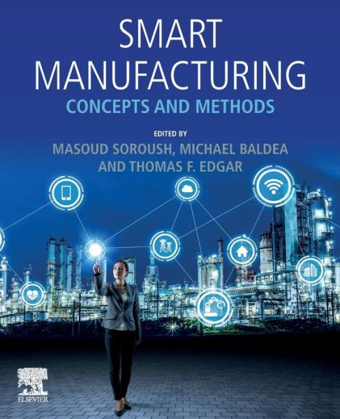 Cover for Masoud Soroush · Smart Manufacturing: Concepts and Methods (Paperback Book) (2020)