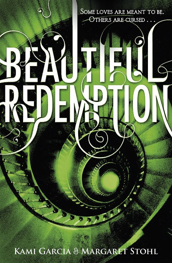 Cover for Kami Garcia · Beautiful Redemption (Book 4) - Beautiful Creatures (Paperback Book) (2012)