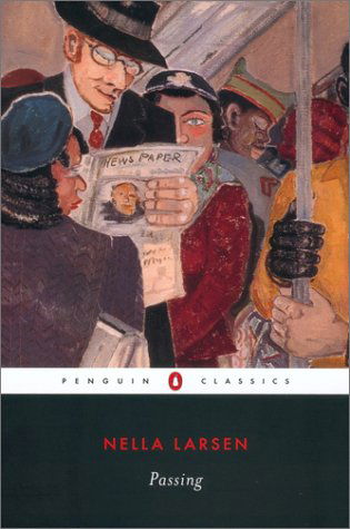 Passing - Nella Larsen - Livros - Penguin Books Ltd - 9780142437278 - 24 de abril de 2003