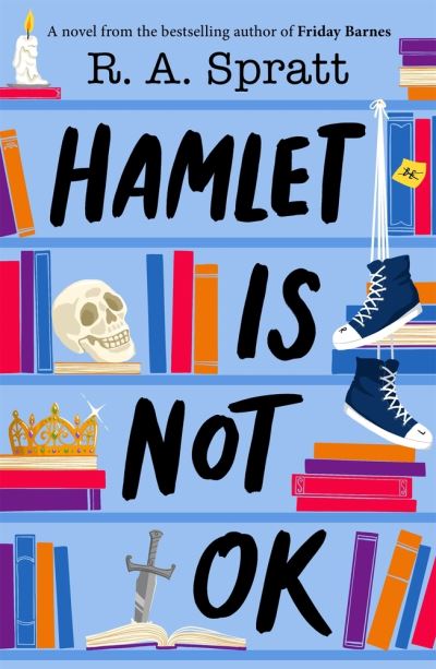 Hamlet is Not OK - R.A. Spratt - Książki - Penguin Random House Australia - 9780143779278 - 4 lipca 2023