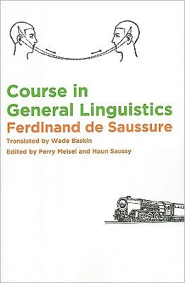 Cover for Ferdinand de Saussure · Course in General Linguistics (Paperback Book) (2011)