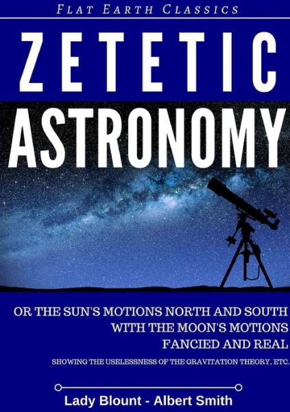 Cover for Lady Blount · Zetetic Astronomy (Paperback Book) (2017)