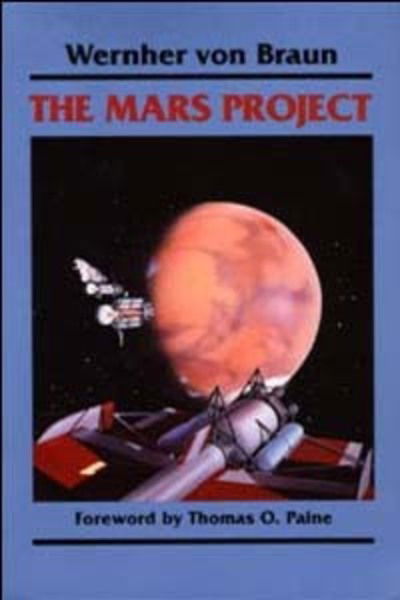 The Mars Project - Wernher Von Braun - Książki - University of Illinois Press - 9780252062278 - 1 października 1962