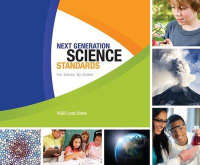 Cover for NGSS Lead States · Next Generation Science Standards: For States, By States (Pocketbok) (2013)