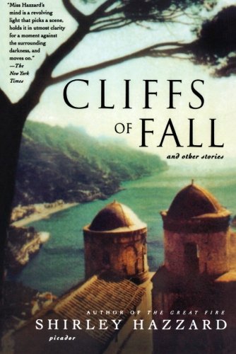 Cover for Shirley Hazzard · Cliffs of Fall: and Other Stories (Taschenbuch) [1st edition] (2004)