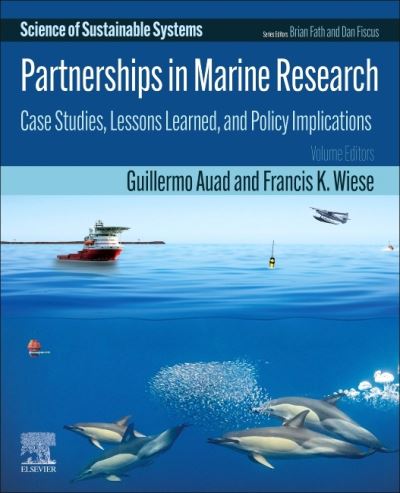 Cover for Francis K. Wiese-Guillermo Auad · Partnerships in Marine Research: Case Studies, Lessons Learned, and Policy Implications (Paperback Book) (2021)