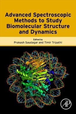 Cover for Prakash Saudagar · Advanced Spectroscopic Methods to Study Biomolecular Structure and Dynamics (Paperback Book) (2022)