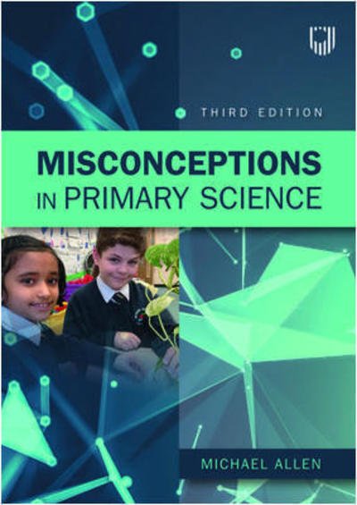 Cover for Michael Allen · Misconceptions in Primary Science 3e (Taschenbuch) (2019)