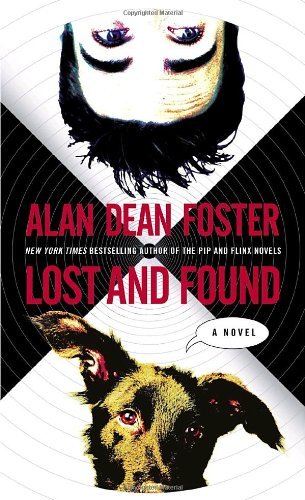 Cover for Alan Dean Foster · Lost and Found: a Novel (The Taken Trilogy) (Paperback Bog) [Reprint edition] (2005)