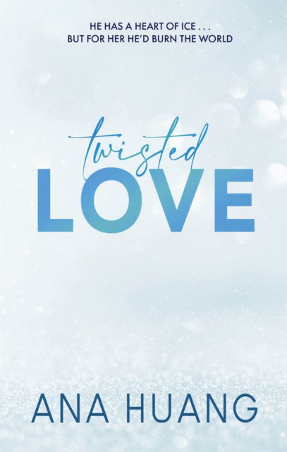 Cover for Ana Huang · Twisted Love (Paperback Book) (2022)