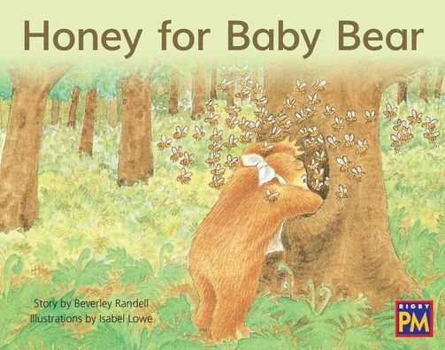 Cover for Houghton Mifflin Harcourt · Honey for Baby Bear : Leveled Reader Blue Fiction Level 9 Grade 1 (Pocketbok) (2019)