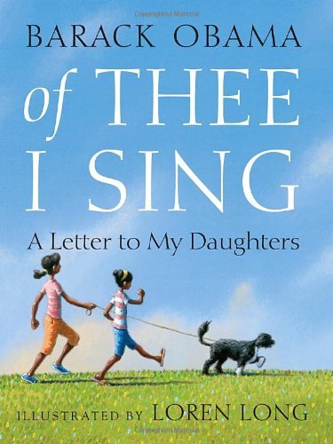 Of Thee I Sing: a Letter to My Daughters - Barack Obama - Livros - Alfred A. Knopf - 9780375835278 - 16 de novembro de 2010