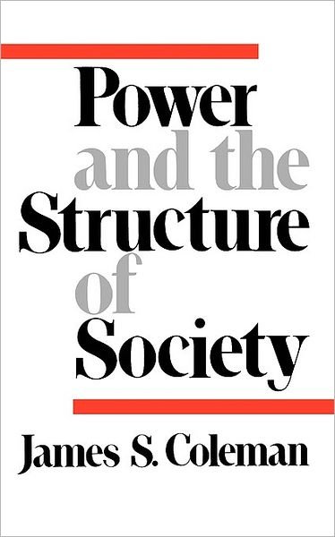 Cover for James S. Coleman · Power and the Structure of Society (Paperback Book) (1974)