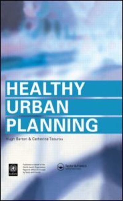 Cover for Hugh Barton · Healthy Urban Planning (Paperback Book) (2000)