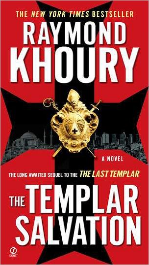 Cover for Raymond Khoury · The Templar Salvation (Taschenbuch) [Reprint edition] (2011)