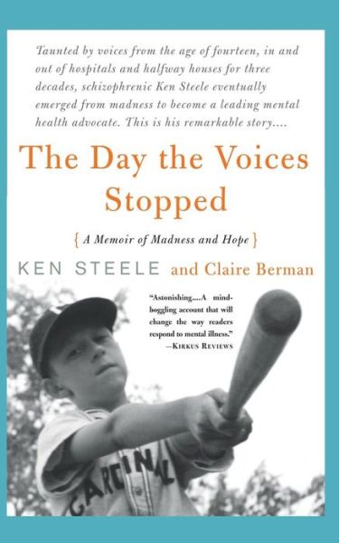 Cover for Claire Berman · The Day The Voices Stopped: A Memoir of Madness and Hope (Paperback Book) [New edition] (2002)