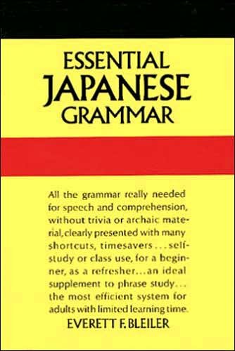 Essential Japanese Grammar - Dover Language Guides Essential Grammar - Everett F. Bleiler - Books - Dover Publications Inc. - 9780486210278 - March 28, 2003