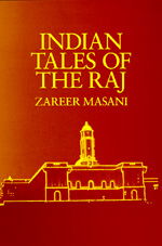 Cover for Zareer Masani · Indian Tales of the Raj (Paperback Book) (1990)