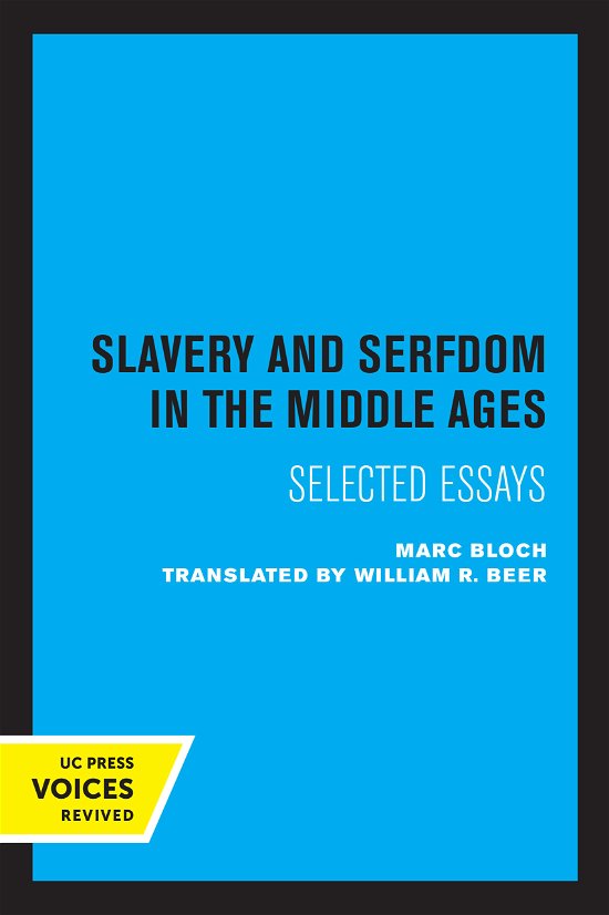 Cover for Marc Bloch · Slavery and Serfdom in the Middle Ages: Selected Essays (Pocketbok) (2022)