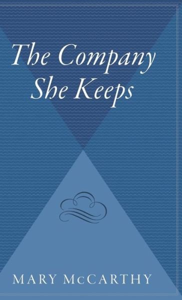 Cover for Mary Mccarthy · The Company She Keeps (Inbunden Bok) (2003)