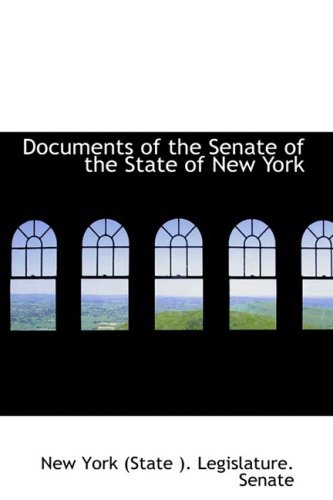 Cover for Ne York (State ). Legislature. Senate · Documents of the Senate of the State of New York (Paperback Bog) (2009)