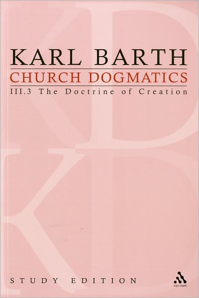 Cover for Karl Barth · Church Dogmatics Study Edition 17: The Doctrine of Creation III.3 A§ 48-49 - Church Dogmatics (Pocketbok) [Study edition] (2010)