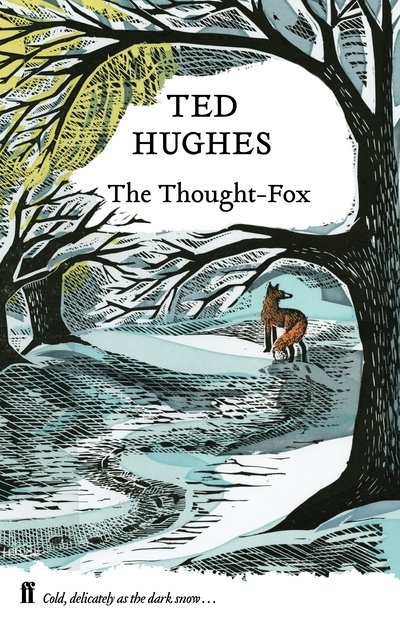 Cover for Ted Hughes · The Thought Fox: Collected Animal Poems Vol 4 (Gebundenes Buch) [Main edition] (2019)