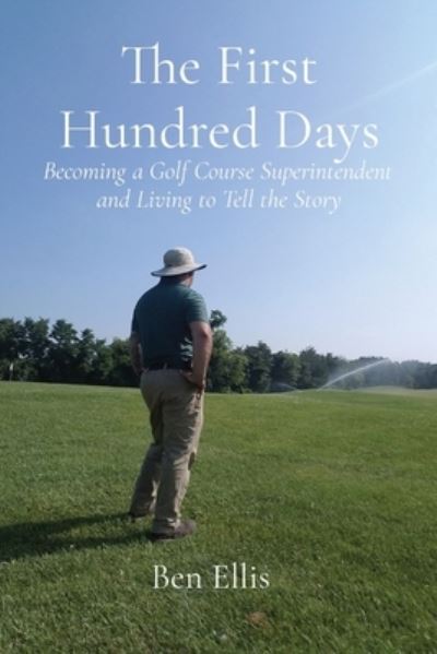 Cover for Ben Ellis · The First Hundred Days (Paperback Book) (2021)