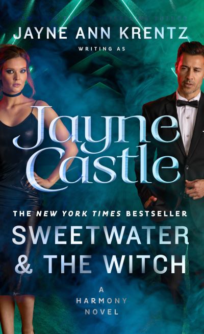 Sweetwater and the Witch - Jayne Castle - Kirjat - Penguin Publishing Group - 9780593440278 - tiistai 25. heinäkuuta 2023