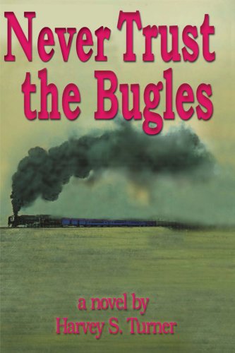 Cover for Harvey Turner · Never Trust the Bugles (Pocketbok) (2000)