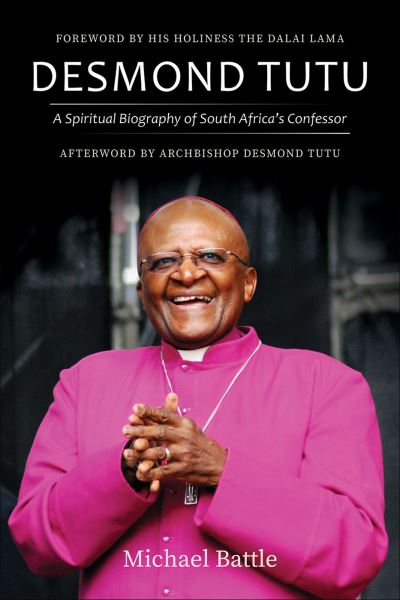 Cover for Michael Battle · Desmond Tutu : A Spiritual Biography of South Africa's Confessor (Paperback Book) (2021)