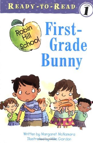 Cover for Margaret Mcnamara · First-grade Bunny (Robin Hill School) (Paperback Book) (2005)