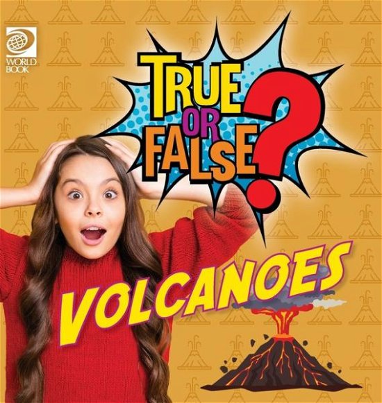 Cover for Will Adams · True or False? Volcanoes (Hardcover Book) (2023)