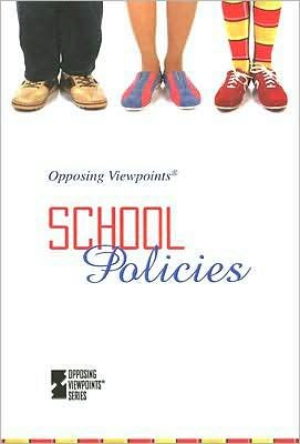 School Policies (Opposing Viewpoints) - Jamuna Carroll - Książki - Greenhaven Press - 9780737738278 - 22 grudnia 2007