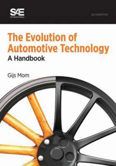 Cover for Gijs Mom · The Evolution of Automotive Technology: A Handbook (Innbunden bok) (2014)