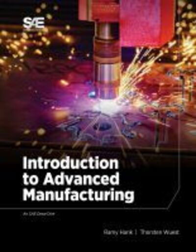 Introduction to Advanced Manufacturing - Ramy Harik - Books - SAE International - 9780768093278 - July 30, 2019