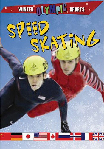 Cover for Joseph Gustaitis · Speed Skating (Winter Olympic Sports) (Hardcover Book) (2009)