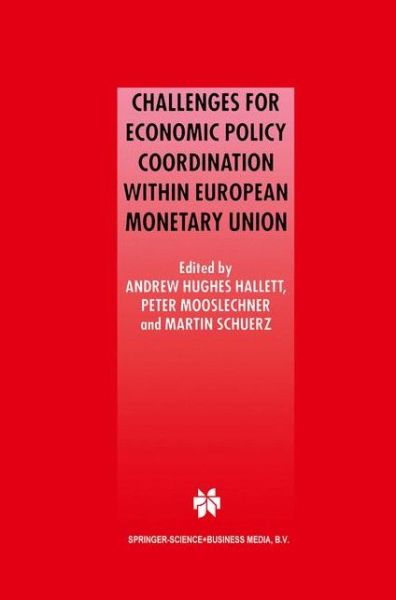 Cover for A.j.hughes- Hallett · Challenges for Economic Policy Coordination within European Monetary Union (Hardcover Book) [2001 edition] (2001)