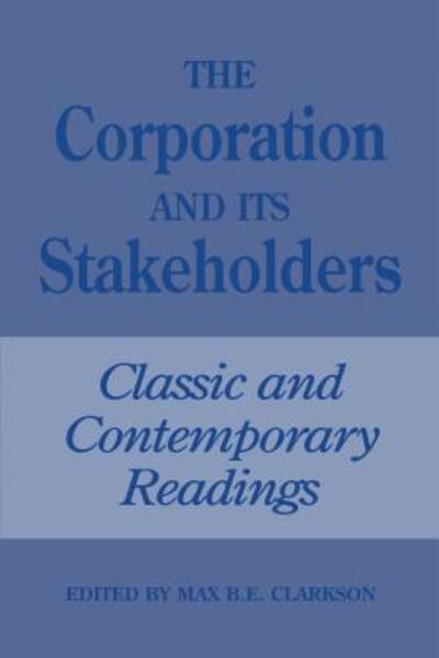 Cover for Max B.E. Clarkson · The Corporation and Its Stakeholders (Paperback Book) (1998)