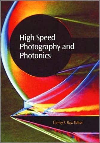 Cover for Ray · High Speed Photography &amp; Phonotics - Press Monographs (Pocketbok) [Illustrated edition] (2002)