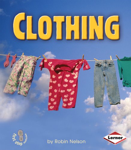 Cover for Robin Nelson · Clothing (First Step Nonfiction) (Paperback Book) (2004)