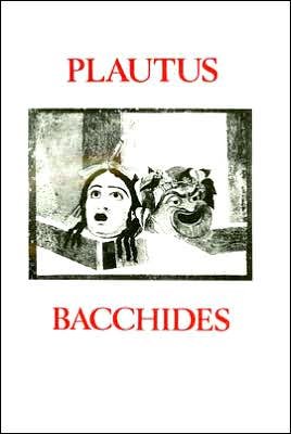 Cover for Titus Maccius Plautus · Bacchides (Pocketbok) (1986)
